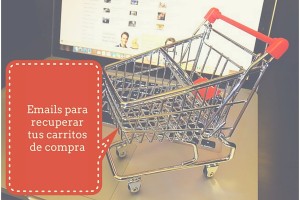 Emails para recuperar tus carritos de compra