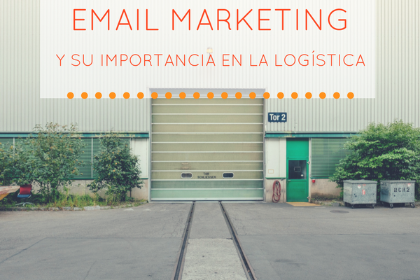 Email marketing en la logística