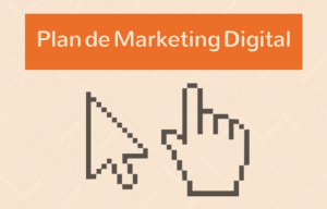 El Plan de Marketing Digital